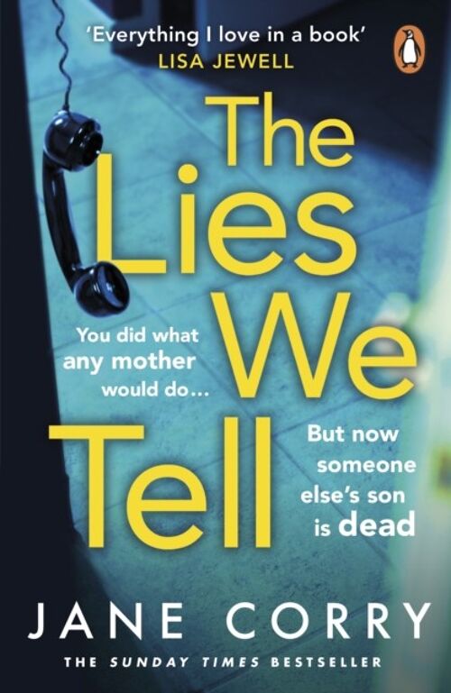 Lies We TellThe by Jane Corry