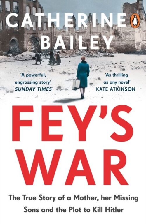 Feys War by Catherine Bailey