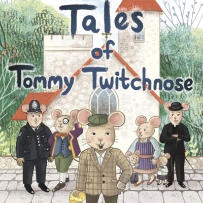 Tales of Tommy Twitchnose by Terry Waite