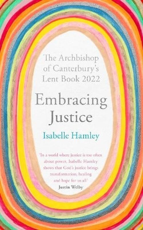Embracing Justice by The Revd Dr Isabelle Hamley