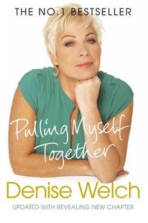 Pulling Myself Together by Denise Welch