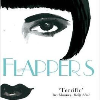 Flappers Six Women of a Dangerous Generation by Judith Mackrell