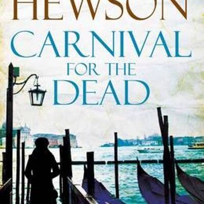 Carnival for the Dead by David Hewson