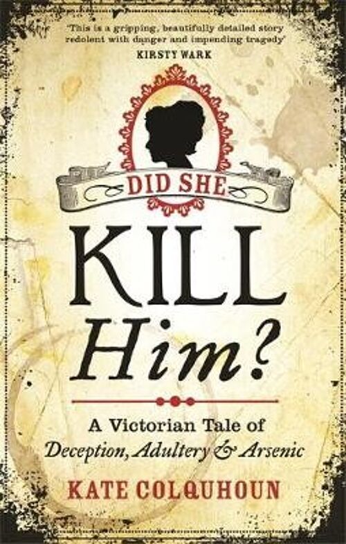 Did She Kill Him by Kate Colquhoun