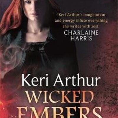 Wicked Embers by Keri Arthur