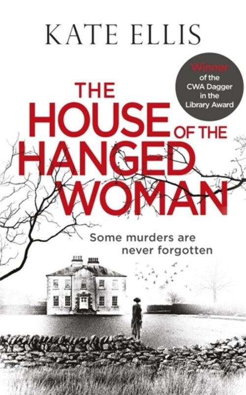 The House of the Hanged Woman by Kate Ellis