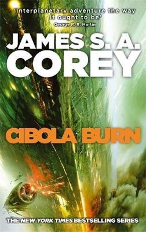 Cibola Burn Book 4 of the Expanse by James S. A. Corey