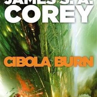 Cibola Burn Book 4 of the Expanse by James S. A. Corey