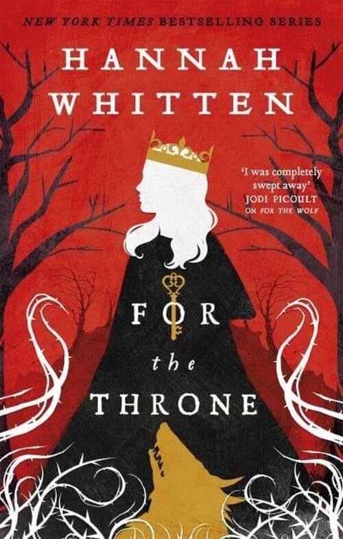 For The Throne by Hannah Whitten
