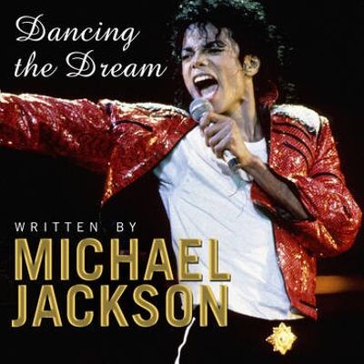 Dancing The Dream by Michael Jackson