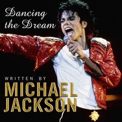 Dancing The Dream by Michael Jackson