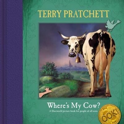 Wheres My Cow by Sir Terry Pratchett