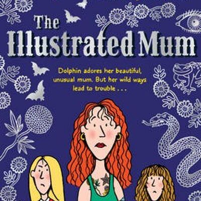 The Illustrated Mum by Jacqueline Wilson