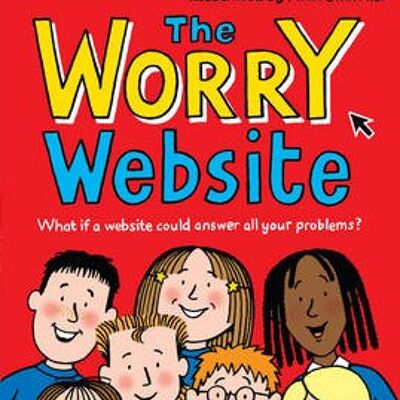The Worry Website by Jacqueline Wilson