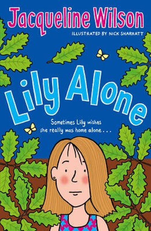 Lily Alone by Jacqueline Wilson