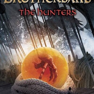 The Hunters Brotherband Book 3 by John Flanagan
