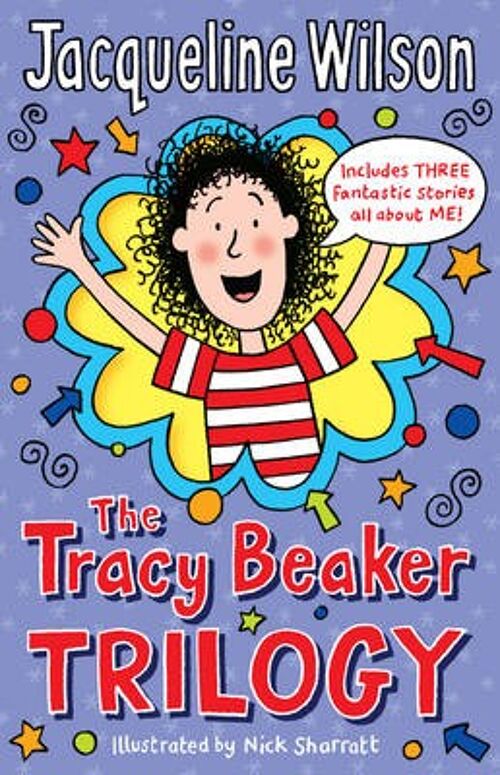 The Tracy Beaker Trilogy by Jacqueline Wilson