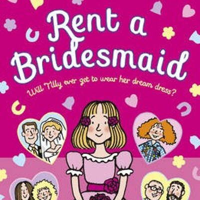 Rent a Bridesmaid by Jacqueline Wilson