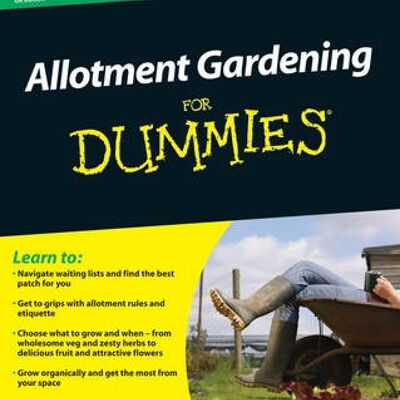 Allotment Gardening For Dummies by S Wombwell