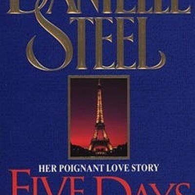 Five Days In Paris by Danielle Steel