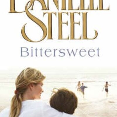 Bittersweet by Danielle Steel