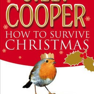 How to Survive Christmas by Jilly Cooper