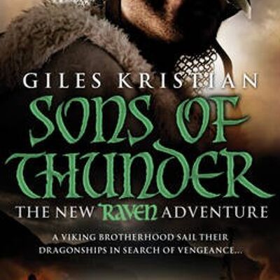 Raven 2 Sons of Thunder by Giles Kristian