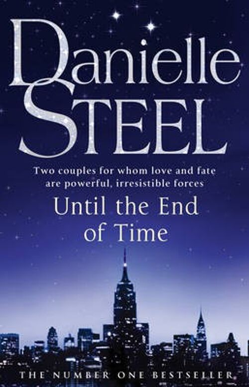 Until The End Of Time by Danielle Steel