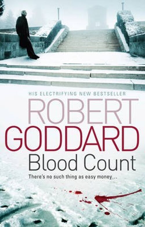 Blood Count by Robert Goddard