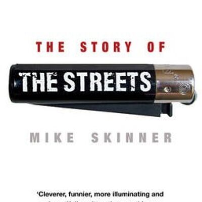 The Story of The Streets by Mike Skinner