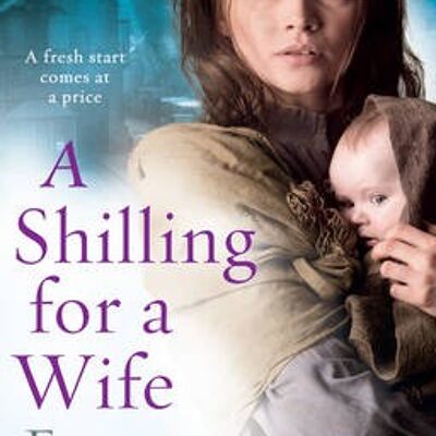 A Shilling for a Wife by Emma Hornby