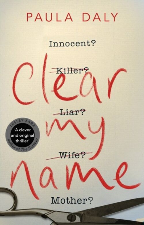 Clear My Name by Paula Daly
