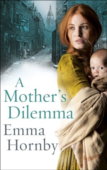 Le dilemme d'une mère par Emma Hornby