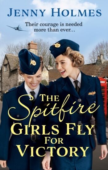 Les Spitfire Girls Fly for Victory par Jenny Holmes