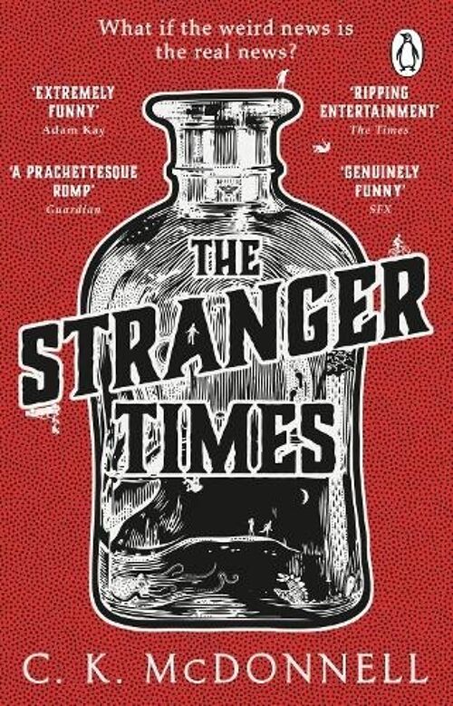 The Stranger Times by C. K. McDonnell