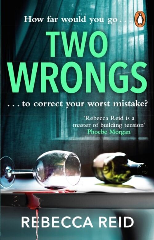 Two Wrongs by Rebecca Reid