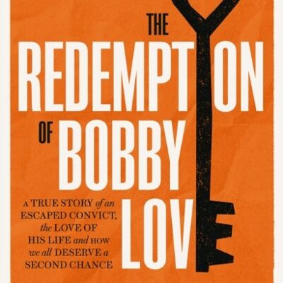 The Redemption of Bobby Love by Bobby LoveCheryl Love