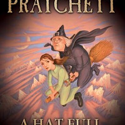A Hat Full of Sky by Sir Terry Pratchett