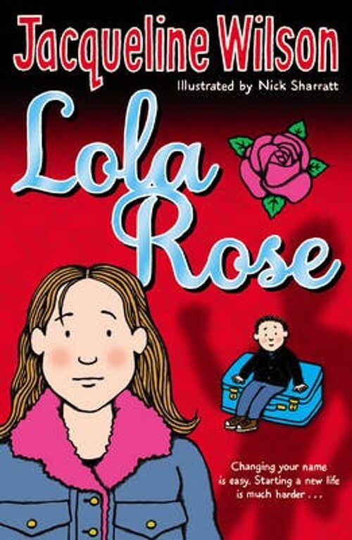 Lola Rose by Jacqueline Wilson