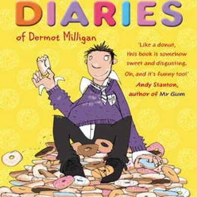 The Donut Diaries by Dermot MilliganAnthony McGowan