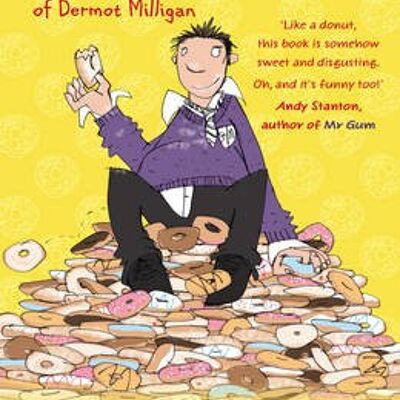 The Donut Diaries by Dermot MilliganAnthony McGowan