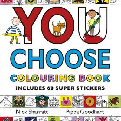 You Choose Colouring Book with Stickers by Pippa Goodhart