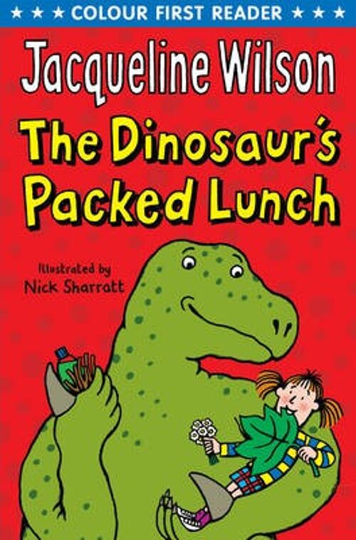 The Dinosaurs Packed Lunch by Jacqueline Wilson