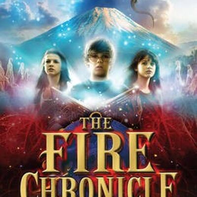 The Fire Chronicle The Books of Beginni by John Stephens
