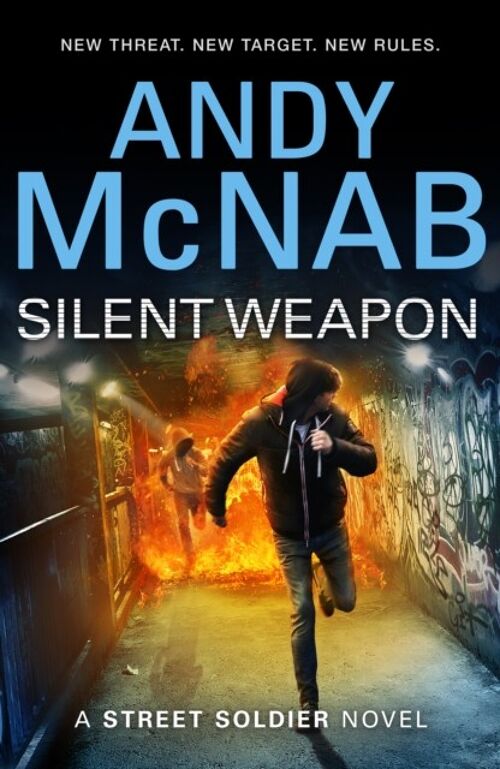 Silent Weapon  a Street Soldier Novel by Andy McNab