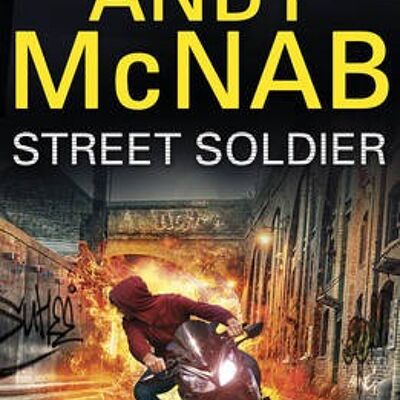 Street Soldier by Andy McNab