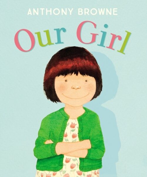 Our Girl by Anthony Browne