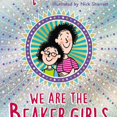 We Are The Beaker Girls by Jacqueline Wilson
