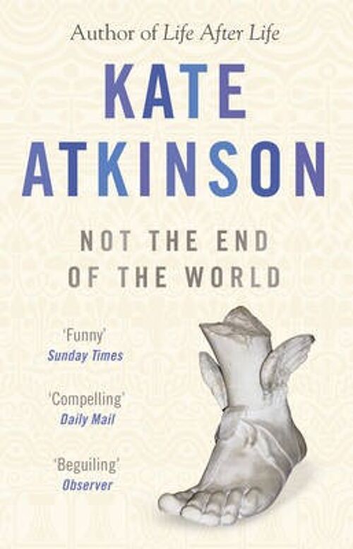 Not The End Of The World by Kate Atkinson