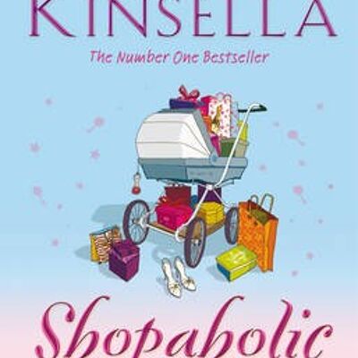 Shopaholic  Baby by Sophie Kinsella